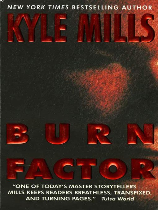 Title details for Burn Factor by Kyle Mills - Wait list